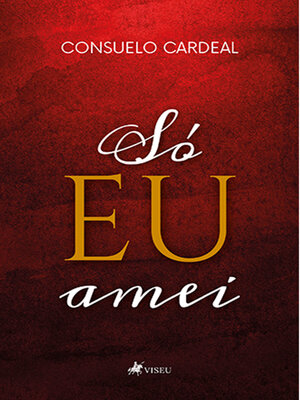 cover image of Só EU amei